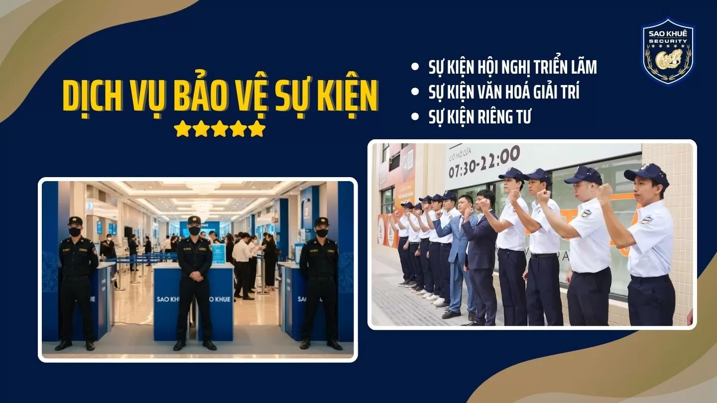 Dich vu bao ve su kien_Sao khue Security